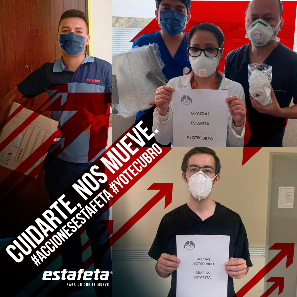 Cuidarte, nos mueve. #AccionesEstafeta #YoTeCubro